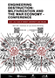 Engineering Destruction: Militarization and the War Economy